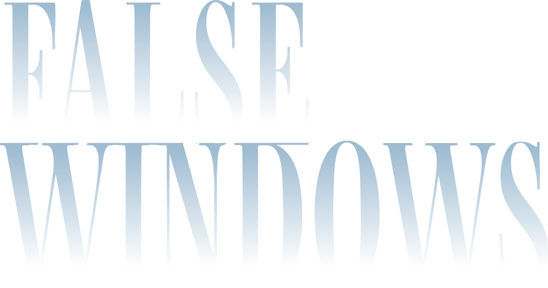 False Windows